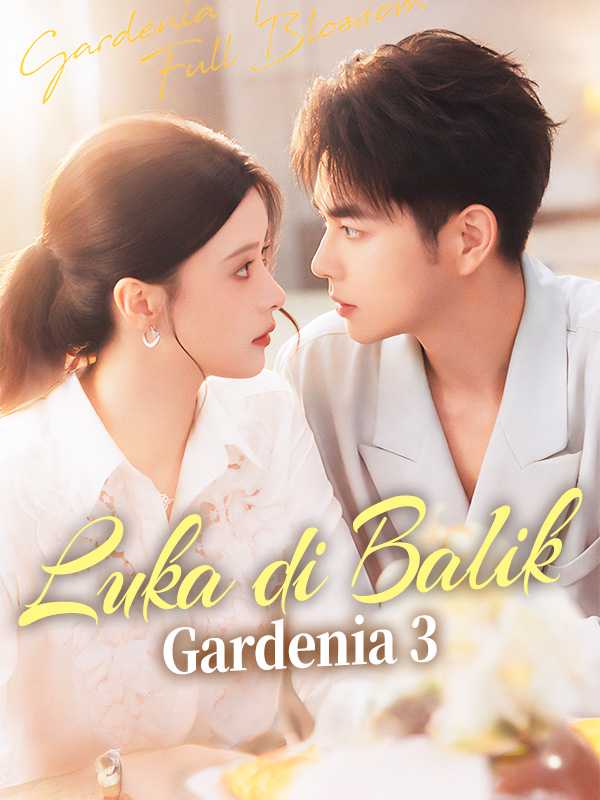 Luka di Balik Gardenia 3